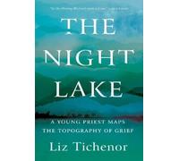 Liz Tichenor The Night Lake (Tascabile)