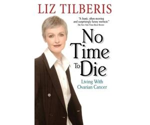 Liz Tilberis No Time to Die (Tascabile)