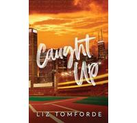 Liz Tomforde Caught Up (Tascabile) Windy City