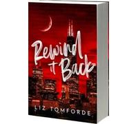 Liz Tomforde Rewind It Back (Author Edition) (Tascabile) Windy City