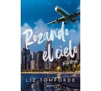 Liz Tomforde Rozando el cielo / Mile High (Tascabile) LA CIUDAD DE LOS VIENTOS