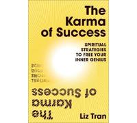 Liz Tran The Karma of Success (Copertina rigida)