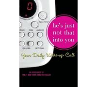 Liz Tuccillo Greg Be He's Just Not That Into You: Your Daily Wake-U (Tascabile)