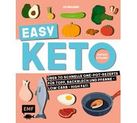 Liz Williams Easy Keto - Einfach schlank: Über 70 schnelle One-Pot- (Tascabile)