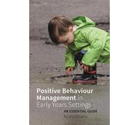 Liz Williams Positive Behaviour Management in Early Years Settings (Tascabile)