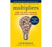 Liz Wiseman Multipliers, Revised And Updated: How The Best Le (Copertina rigida)