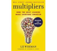 Liz Wiseman Multipliers, Revised And Updated: How The Best Le (Copertina rigida)