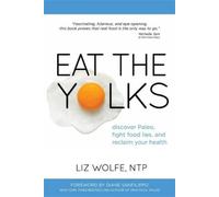 Liz Wolfe Eat the Yolks (Tascabile)