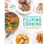 Liza Agbanlog Quintessential Filipino Cooking (Tascabile)