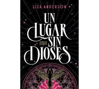 Liza Anderson Un lugar sin dioses / We Who Have No Gods (Tascabile)