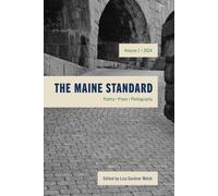 Liza Gardner Walsh The Maine Standard Vol. 1 (Tascabile)