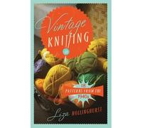 Liza Hollinghurst Vintage Knitting (Copertina rigida)