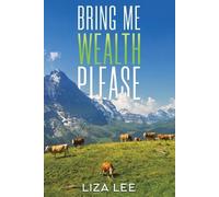 Liza Lee Bring Me Wealth Please (Tascabile)