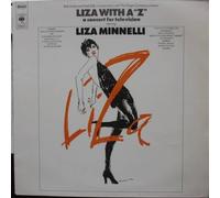 Liza Minnelli - Liza With A 'Z'. A Concert For Television - CBS - CBS S 65212, CBS - S 65212, CBS - KC 31762