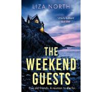Liza North The Weekend Guests (Copertina rigida)
