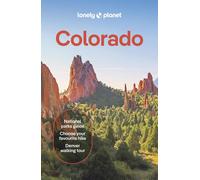 Liza Prado Nicole Hagg Christopher Pitts Lonely Planet Colorado (Tascabile)