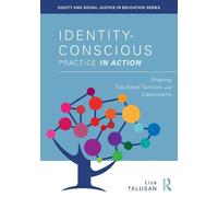 Liza Talusan Identity-Conscious Practice in Action (Tascabile)