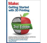 Liza Wallach Kloski Nick Kloski Getting Started with 3D Printing (Tascabile)