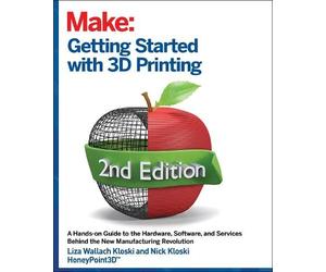 Liza Wallach Kloski Nick Kloski Kloski, Getting Started with 3D Pri (Tascabile)