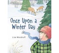 Liza Woodruff Once Upon a Winter Day (Copertina rigida)