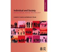 Katherine B. Novak Lizabeth A. Crawford Individual and Society (Tascabile)