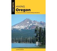 Lizann Dunegan Hiking Oregon (Tascabile) State Hiking Guides Series