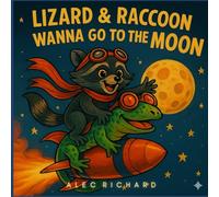LIZARD & RACCOON WANNA GO TO THE MOON (Eng.)