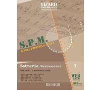 LIZARD- SCUOLA PRIMARIA DI MUSICA:BATTERIA/PERCUSSIONI V.3 - UNITÀ DIDATTICHE