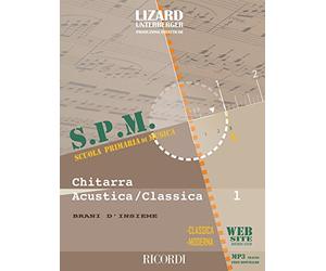 LIZARD - SPM CHITARRA ACUSTICA E CLASSICA VOL. 1 - brani d'insieme
