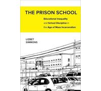 Lizbet Simmons The Prison School (Tascabile)