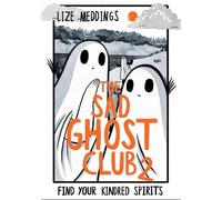 Lize Meddings The Sad Ghost Club Volume 2 (Tascabile) Sad Ghost Club