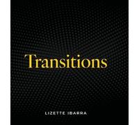 Lizette Ibarra Transitions (Copertina rigida)