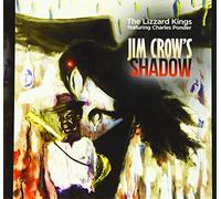 Lizzard Kings/ Ponder, Charles - Jim Crow's Shadow