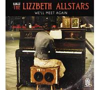 Lizzbeth Allstars - We'll Meet Again