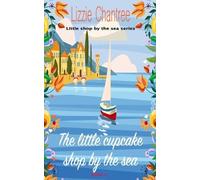 Chantree Lizzie Little Cupcake Shop By The Sea Book NUOVO