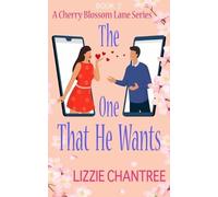 Lizzie Chantree The one that he wants (Tascabile) Cherry Blossom Lane