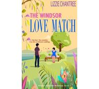 Lizzie Chantree The Windsor Love Match (Tascabile) Windsor Riverside Romances