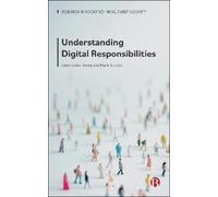 Lizzie Coles-Kemp Mark Bu Understanding Digital Responsibili (Copertina rigida)