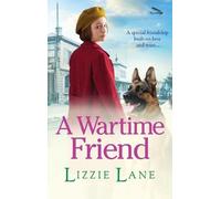 Lizzie Lane A Wartime Friend (Copertina rigida)