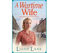 Lizzie Lane A Wartime Wife (Copertina rigida) Mary Anne Randall