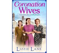 Lizzie Lane Coronation Wives (Tascabile) Wives and Lovers