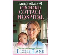 Lizzie Lane Family Affairs at Orchard Cottage Hospital (Copertina rigida)