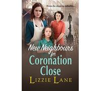 Lizzie Lane New Neighbours for Coronation Close (Copertina rigida)