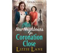 Lizzie Lane New Neighbours for Coronation Close (Tascabile) Coronation Close