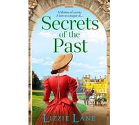 Lizzie Lane Secrets of the Past (Copertina rigida) Strong Trilogy