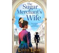 Lizzie Lane The Sugar Merchant's Wife (Copertina rigida) Strong Trilogy