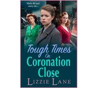 Lizzie Lane Tough Times on Coronation Close (Copertina rigida) Coronation Close