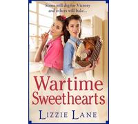 Lizzie Lane Wartime Sweethearts (Copertina rigida) Sweet Sisters Trilogy