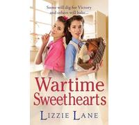 Lizzie Lane Wartime Sweethearts (Copertina rigida) Sweet Sisters Trilogy