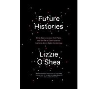 Lizzie O'Shea Future Histories (Tascabile)